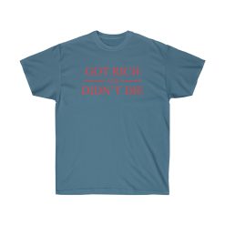 Got Rick And Didn't Die Men T-Shirt - Image 11